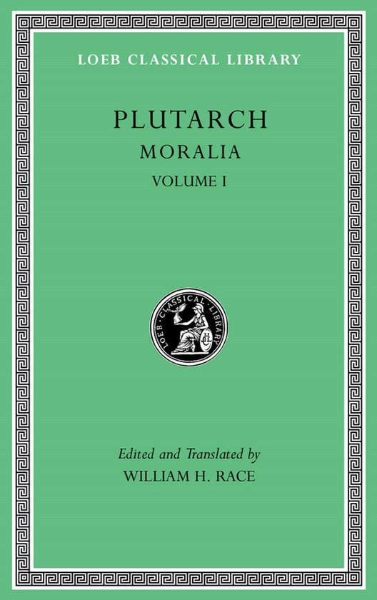 Loeb Classical Library- Moralia, Volume I - cover