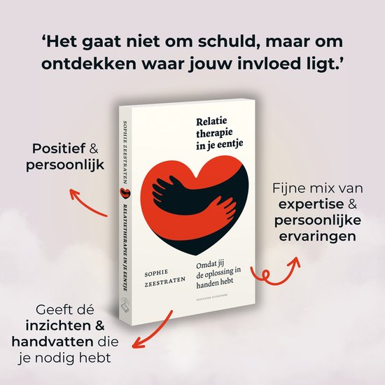 Boek met de titel 'Relatietherapie in je eentje' door Sophie Zeestraten. De omslag toont een rood hart met twee armen die elkaar omhelzen, met de tekst 'SOPHIE ZEESTRATEN RELATIETHERAPIE IN JE EENTJE'.