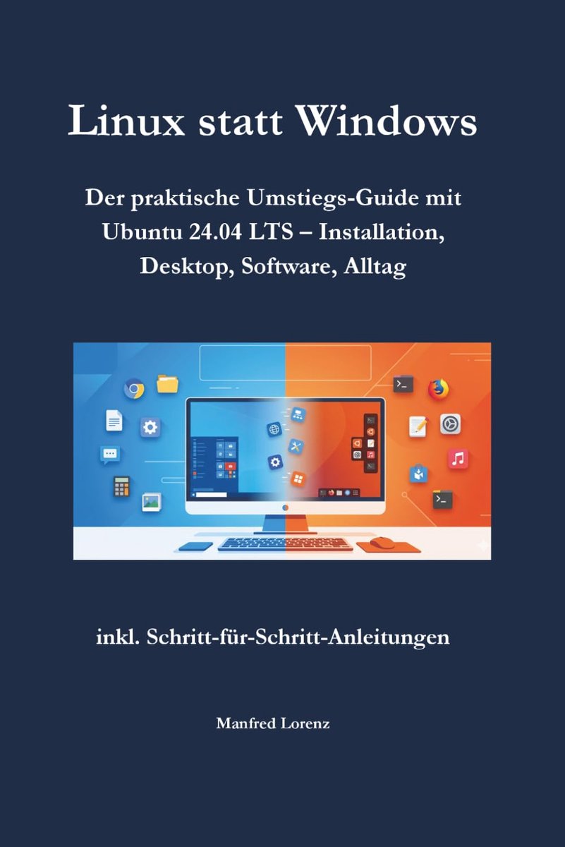 Linux statt Windows: Der praktische Umstiegs-Guide mit Ubuntu 24.04 LTS – Installation, Desktop, Software, Alltag - ShopVlot