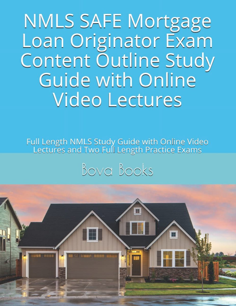 NMLS SAFE Mortgage Loan Originator Exam Content Outline Study Guide with Online Video Lectures: Full Length NMLS Study - ShopVlot