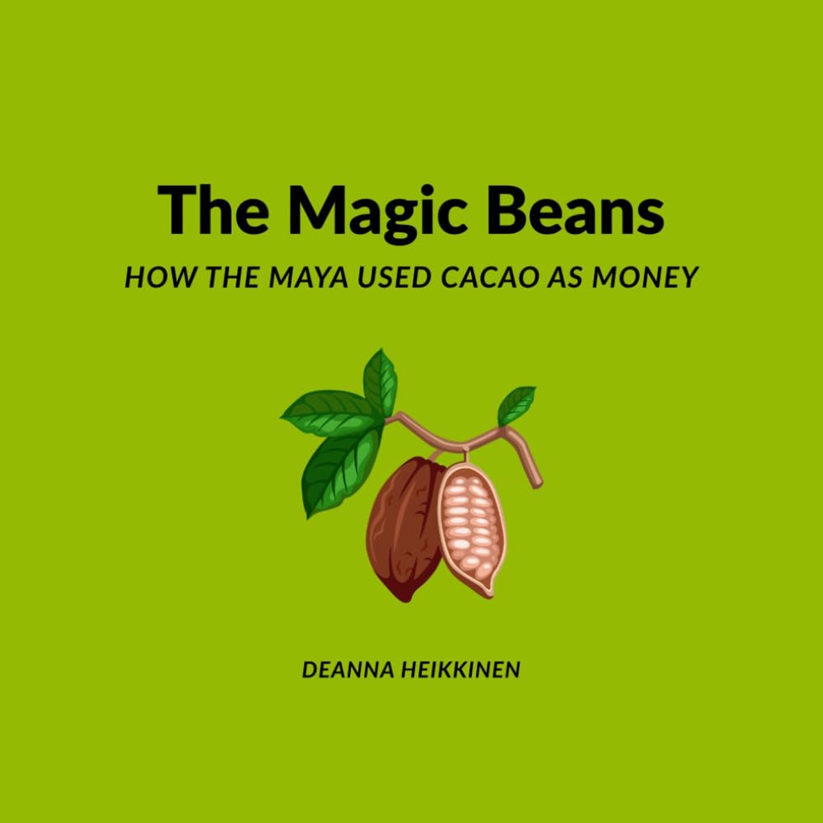 Magic Beans: How the Maya Used Cacao As Money