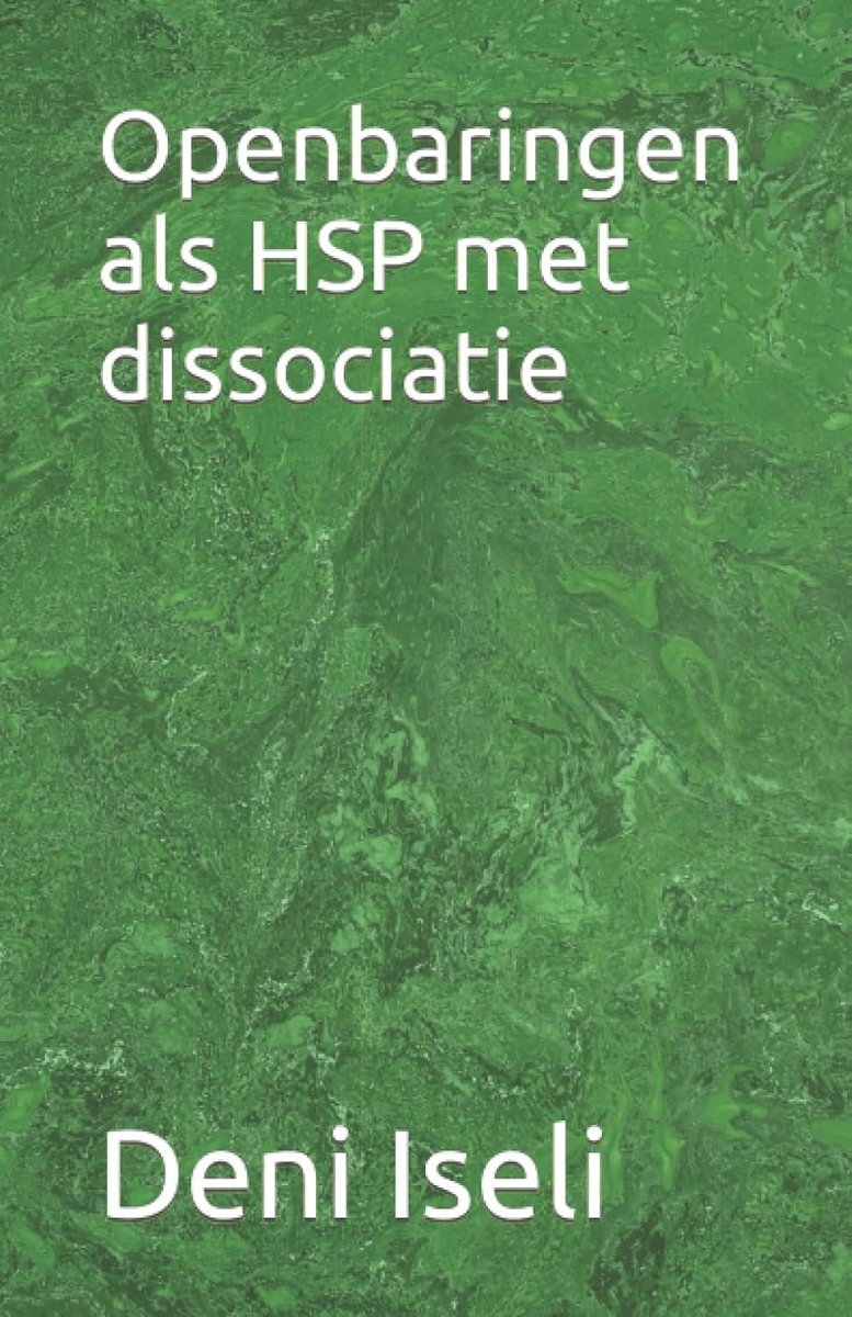 Openbaringen als HSP met dissociatie