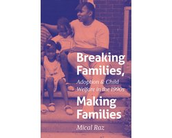 Breaking Families, Making Families