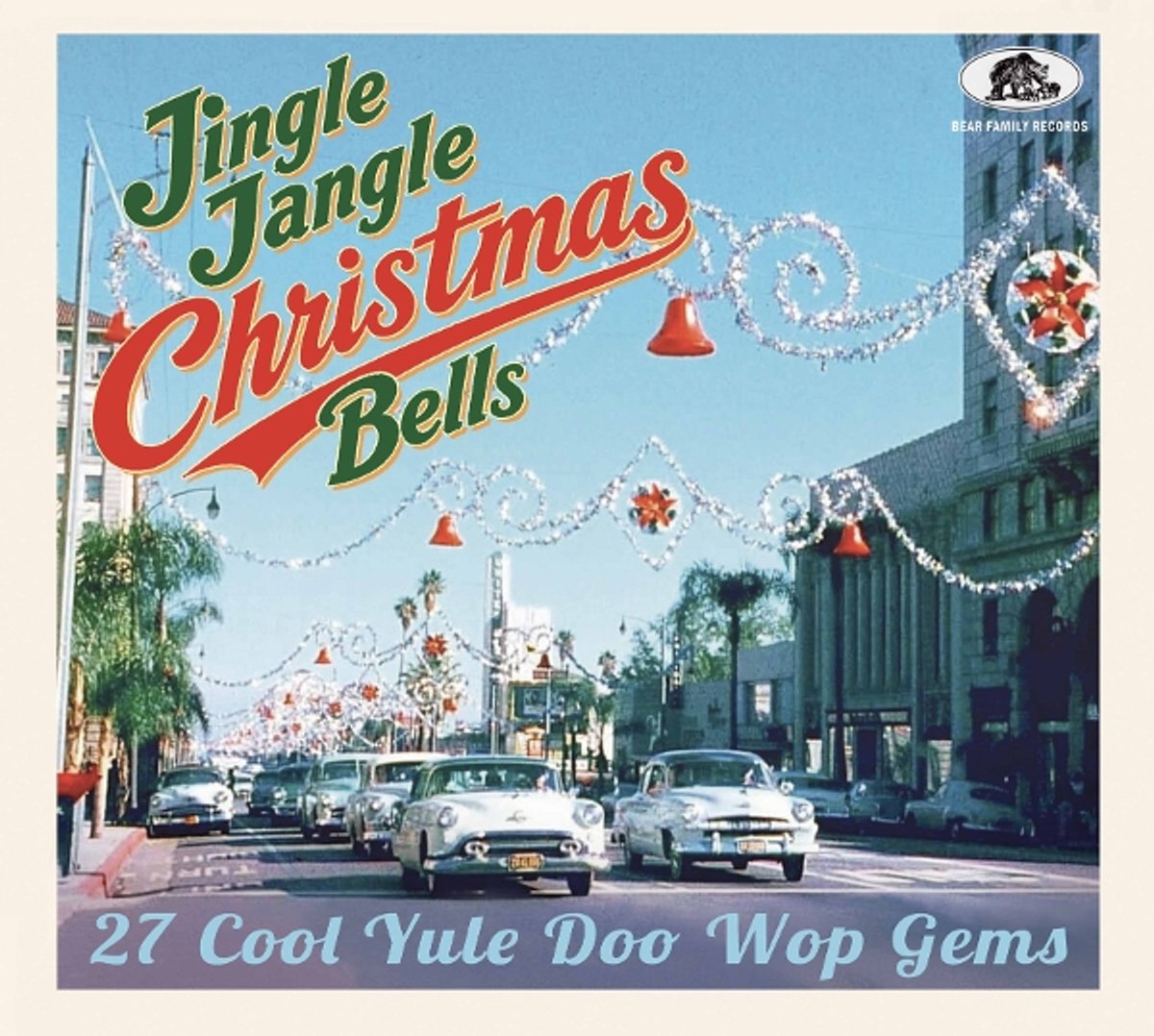 V/A - Jingle Jangle Christmas Bells – 27 Cool Yule Doo Wop Gems (CD)