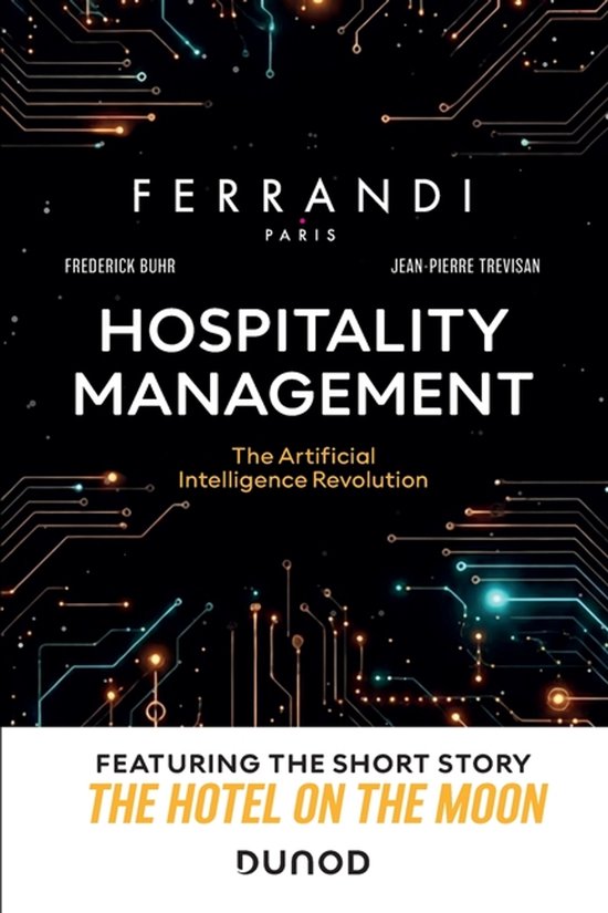 Boekomslag 'Hospitality Management: The Artificial Intelligence Revolution' door Ferrandi Paris. Met circuitbord-elementen.