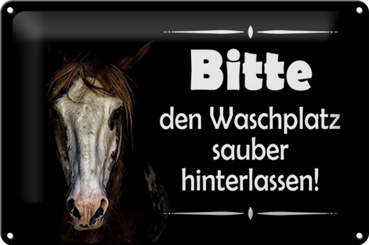 Blechschild Spruch 30x20cm Pferde bitte Waschplatz sauber