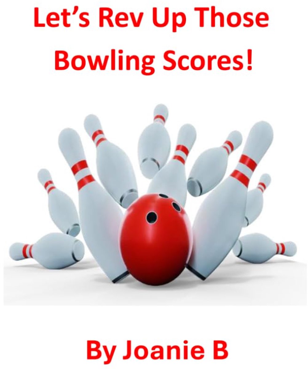 Rev Up Those Bowling Scores!