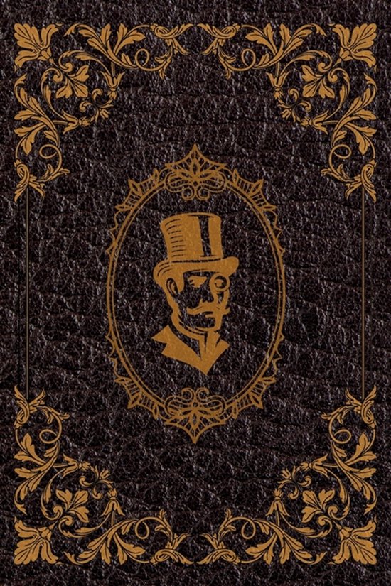 Couverture de livre en cuir marron avec un cadre ornemental doré et un médaillon ovale avec la silhouette dorée d'un gentleman portant un haut-de-forme et un monocle.