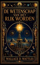 De Wetenschap van Rijk Worden