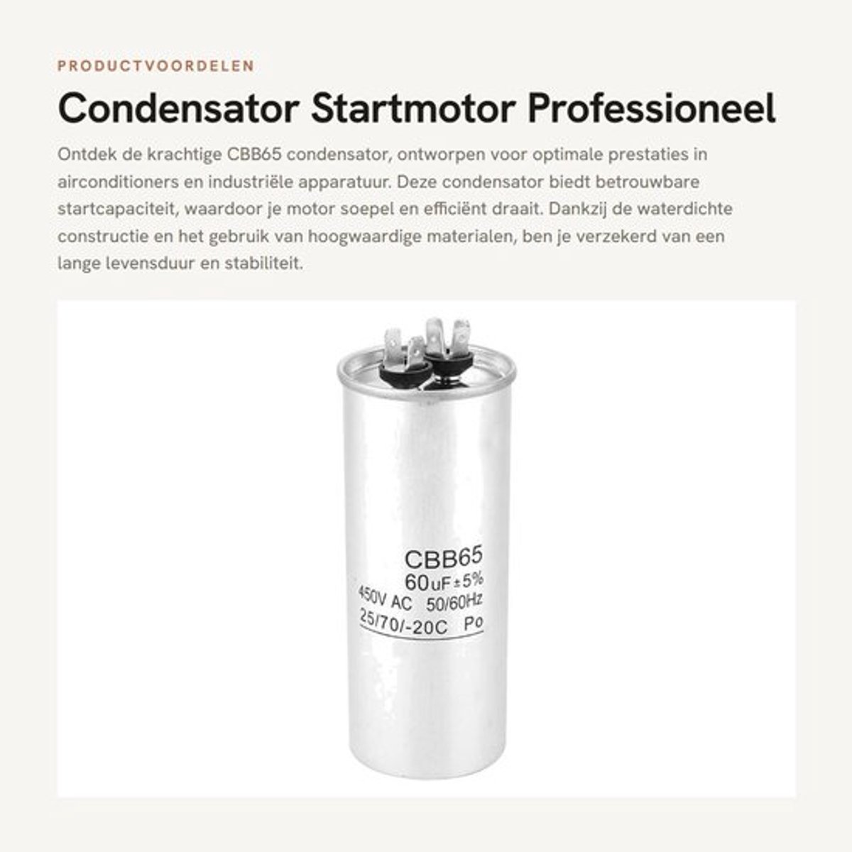 Startcondensator 60μF 450V - Waterdicht - Professioneel ontwerp - Geschikt voor airconditioner - Industrieel gebruik - Stabiele prestaties - Motorcondensator