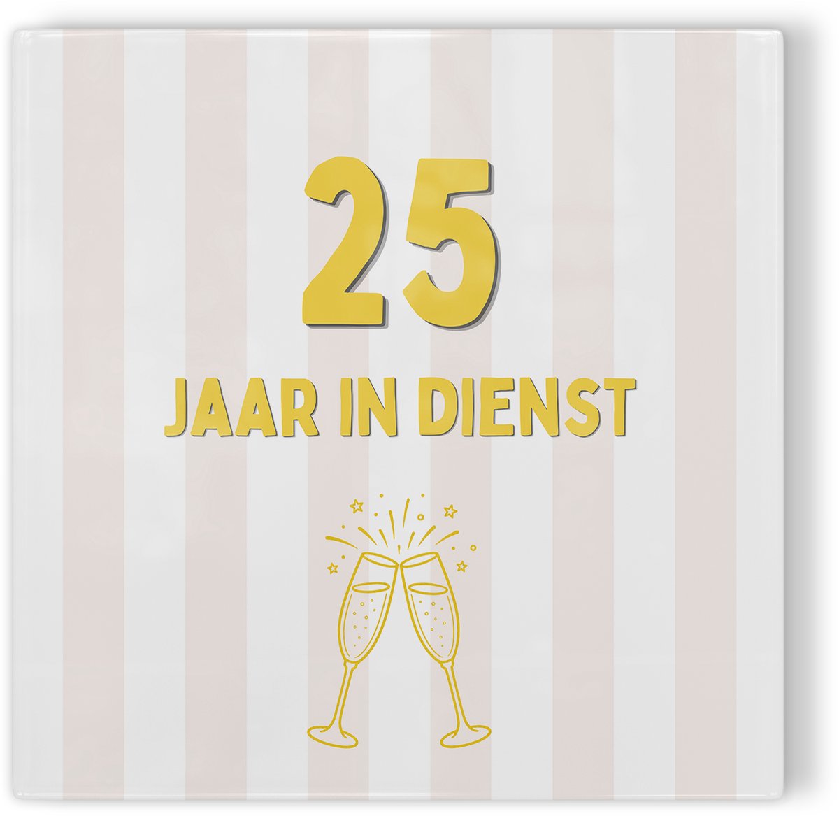 Tegeltje Jubileum beige 25 jaar in dienst - tegeltje jubileum - tegeltje met tekst