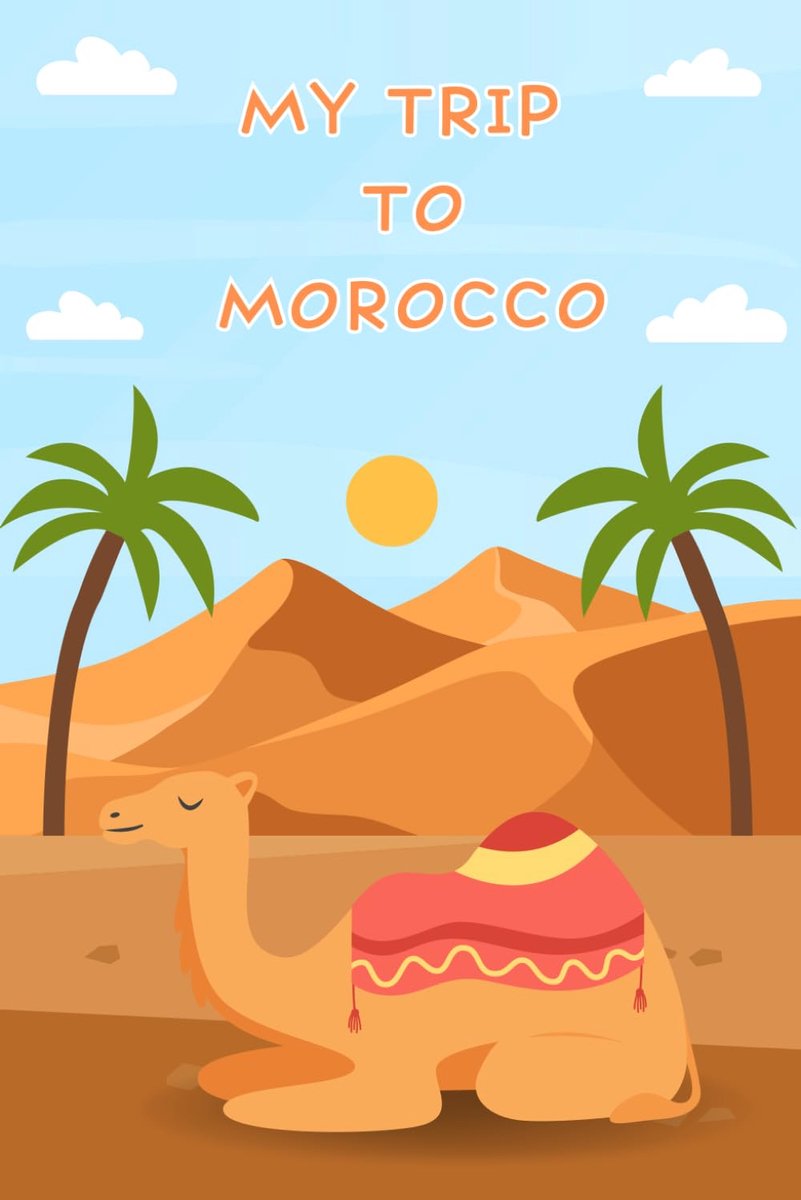 Trip To Morocco: A Kid's Activity & Travel Journal To Note Down Every Moments Of Their Trip