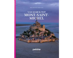 Van Marck tot Mont-Saint-Michel – Reis van foto naar foto – Luxe reisfotoboek over Frankrijk – Koffietafelboek – Roadtrip Frankrijk – Normandië – Opaalkust – Cadeau voor Frankrijkliefhebber