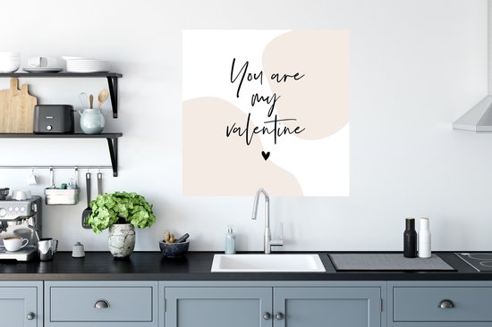 Muurstickers - Sticker Folie - Spreuken - Quotes - You are my Valentine - Valentijn - 80x80 cm - Plakfolie - Muurstickers Kinderkamer - Zelfklevend Behang - Zelfklevend behangpapier - Stickerfolie