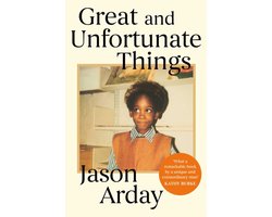 Great and Unfortunate Things
