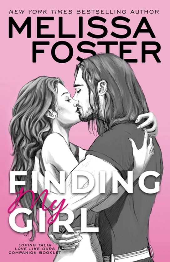 Boekomslag met de tekst "Finding My Girl" en "Melissa Foster", met een illustratie van een stel dat elkaar kust.