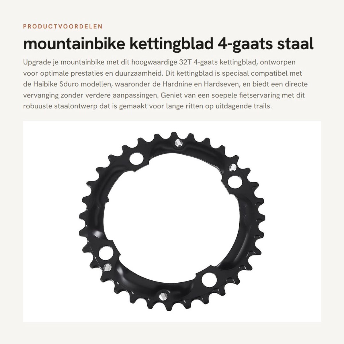 Dailygoods- Kettingblad 32T 4-gaats - Staal - Compatibel met Haibike Sduro - Buitendiameter 135 mm - Gatafstand 104 mm/74 mm - Eenvoudig te installeren - Tandwiel