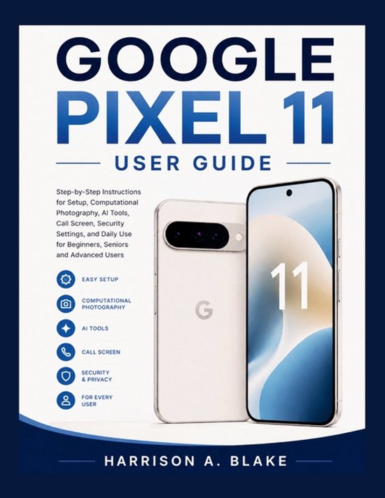 Google Pixel 11 User Guide - cover