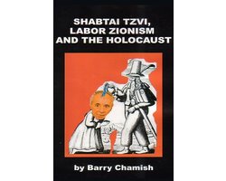 SHABTAI TZVI, LABOR ZIONISM AND THE HOLOCAUST Chamish
