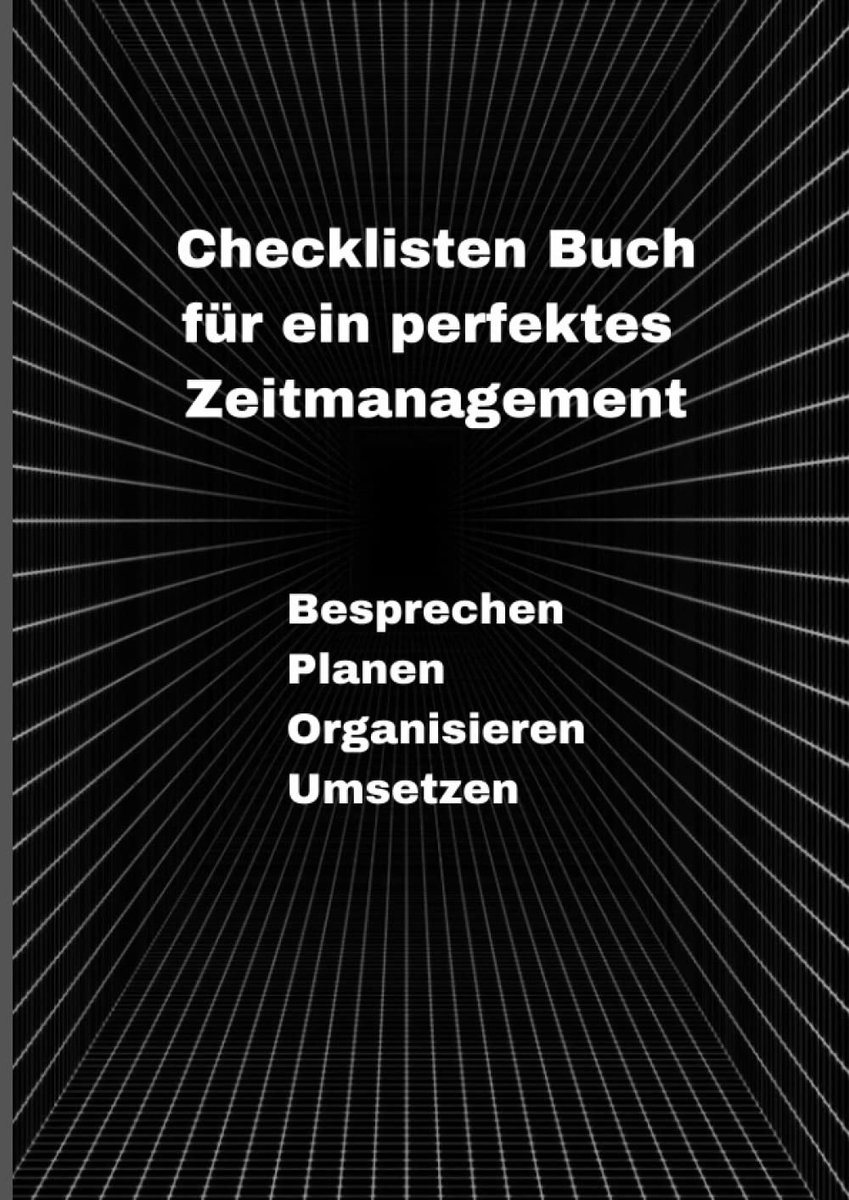 A4: Zeitmanagement/Organisation/To Do Listen Planer/Besprechen/Planen/Organisieren/Umsetzen/Aufgaben umsetzen/120 Seiten/: mit Spalte für Termin/Zuständigkeit/Aufgaben abhaken/Bucket Listen/Reiseplaner/Hochzeitsplaner/Vereinsbesprechungen