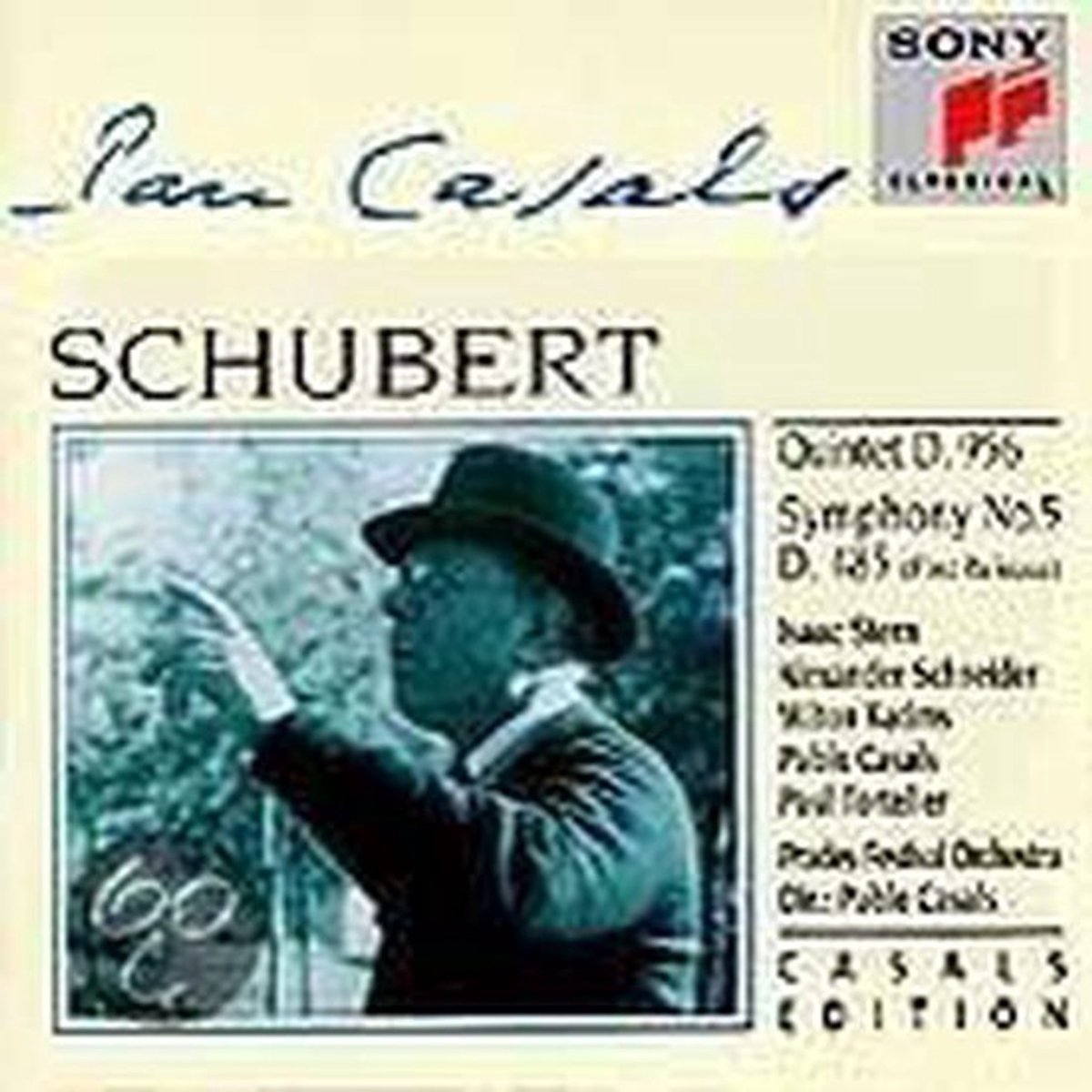Casals Edition - Schubert: Quintet D. 956, Symphony No. 5