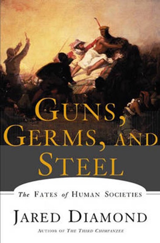 Couverture du livre 'Guns, Germs, and Steel' avec une peinture d'une scène de combat et des lettres dorées.