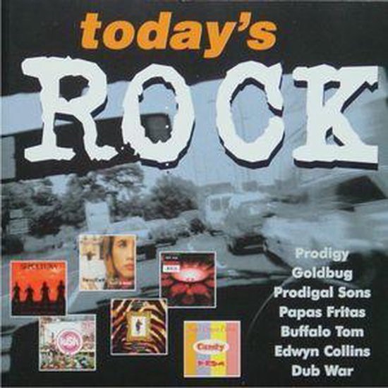Albumhoes voor 'Today's Rock' met de titel in grote witte letters op een grijze achtergrond. Kleine albumhoezen en een lijst met artiesten.
