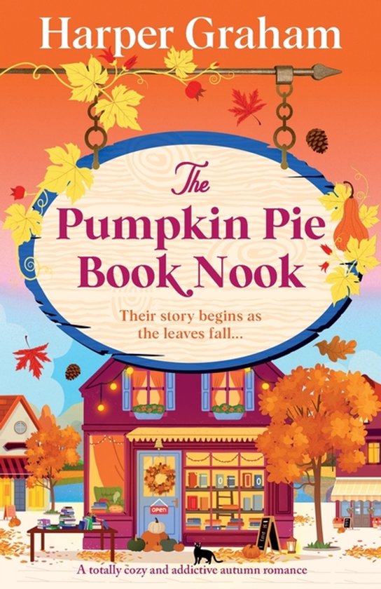 Boekomslag: 'The Pumpkin Pie Book Nook' van Harper Graham. Een knus herfsttafereel met een boekwinkel, herfstbladeren en pompoenen. "A totally cozy and addictive autumn romance."