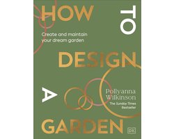 How to Design a Garden