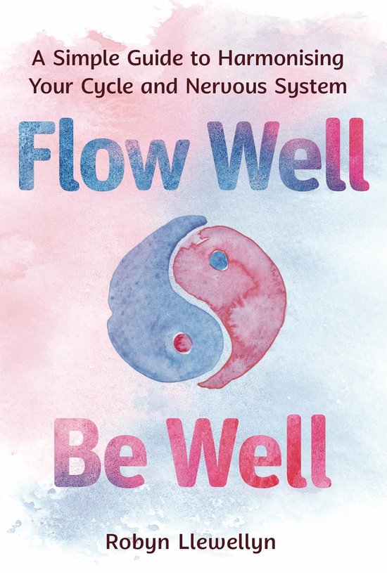 Flow Well - Be Well - cover