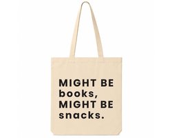 Boekliefhebber Cadeau – Might Be Books, Might Be Snacks Tote Bag – BookTok Tas – Duurzame Katoenen Shopper