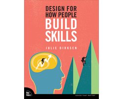 Design for How People Build Skills