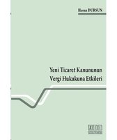 Yeni Ticaret Kanununun Vergi Hukukuna Etkileri