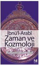 Haci Yusuf, M: Ibnül-Arabi Zaman ve Kozmoloji