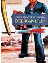 Güç İlişkileri Açısından Delikanlılık