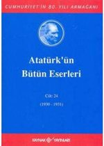 Atatürk'ün Bütün Eserleri Cilt 24