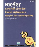 Meğer Yaptığım Alıntıları Kimse