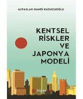 Kentsel Riskler ve Japonya Modeli