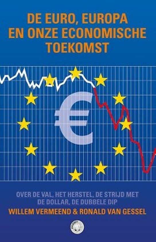Cover van het boek 'De Euro En De Toekomst' van Willem Vermeend