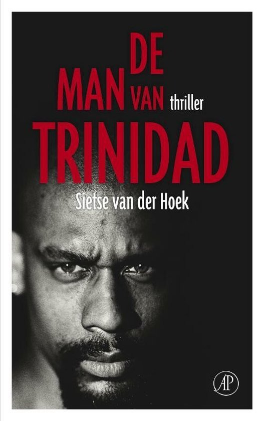 Cover van het boek 'De man van Trinidad' van S. van der Hoek