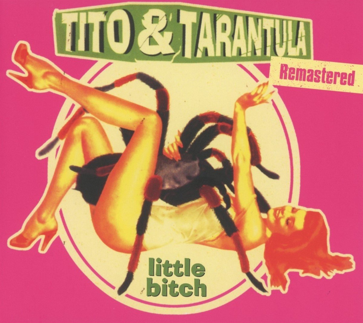 Tito & Tarantula - Little Bitch (CD) (Remastered)
