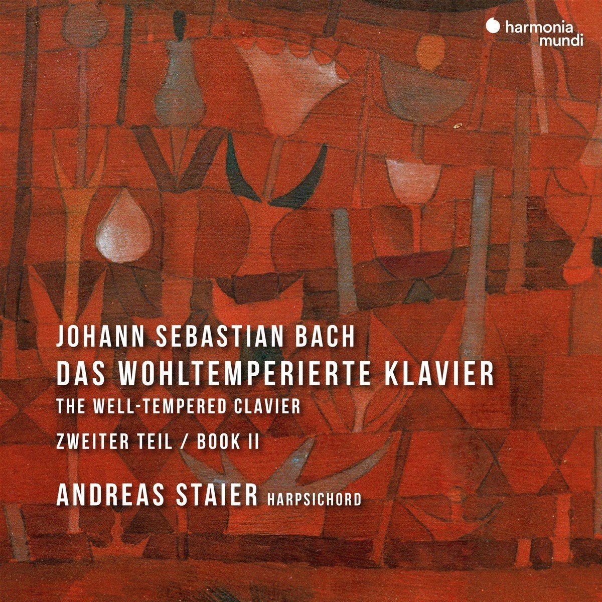 Andreas Staier - J.S. Bach: Das Wohltemperierte Klavier Zweiter Teil (2 CD)