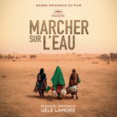 Uele Lamore - Marcher sur l'eau (LP)