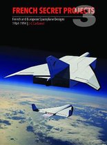 French Secret Projects 3: Spaceplane Designs 1964-1994