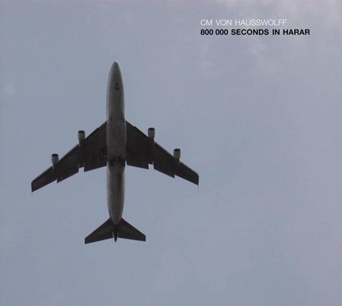Carl Michael Von Hausswolff - 800.000 Seconds In Harar (CD)