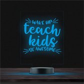 Lampe Led Avec Gravure - RGB 7 Couleurs - Wake Up Teach Kids Be Awesome