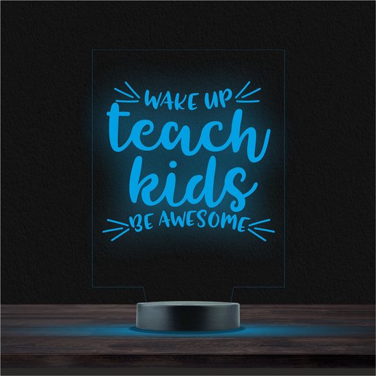 Led Lamp Met Gravering - RGB 7 Kleuren - Wake Up Teach Kids Be Awesome