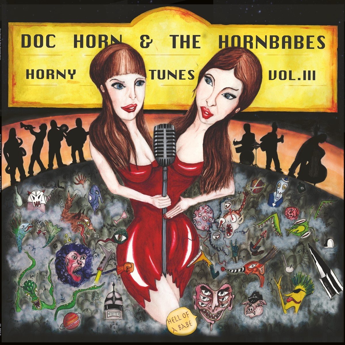 Doc Horn & The Hornbabes - Horny Tunes Vol. III - Hell Of A Babe (LP)