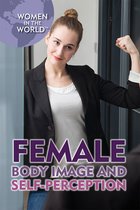 Women in the World - Female Body Image and Self-Perception