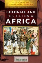 The Colonial and Postcolonial Experience - The Colonial and Postcolonial Experience in Africa